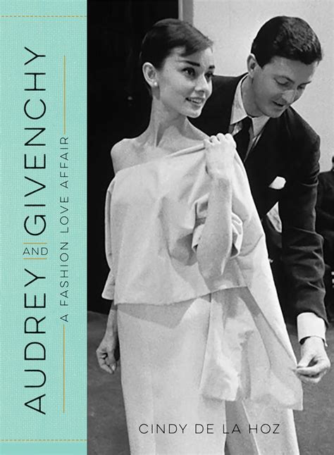 audrey meets givenchy book|Audrey and Givenchy: A Fashion Love Affair.